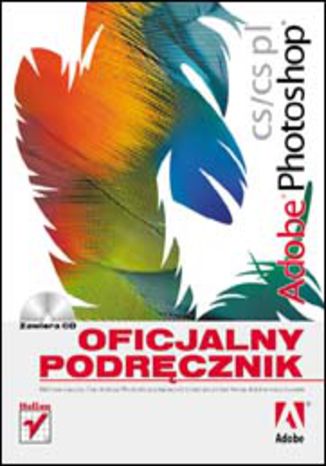 Adobe Photoshop CS/CS PL. Oficjalny podręcznik The official training workbook from Adobe Systems - okladka książki