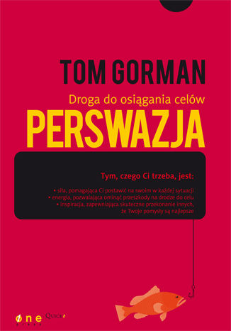 Perswazja. Droga do osiągania celów Tom Gorman - audiobook CD