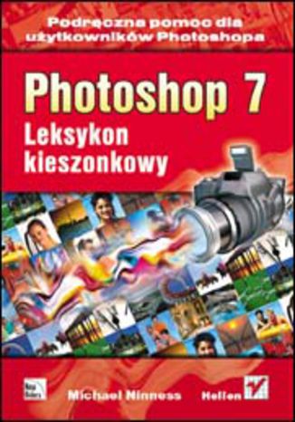 Photoshop 7. Leksykon kieszonkowy Michael Ninness - okladka książki