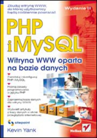 PHP i MySQL. Witryna WWW oparta na bazie danych. Wydanie III Kevin Yank - okladka książki