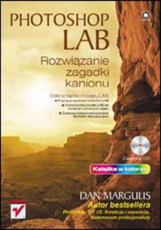 Photoshop LAB. Rozwiązanie zagadki kanionu Dan Margulis - okladka książki