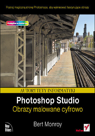 Photoshop Studio. Obrazy malowane cyfrowo Bert Monroy - okladka książki