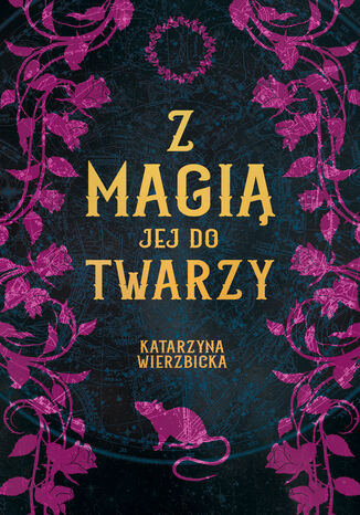 Z magią jej do twarzy Katarzyna Wierzbicka - okladka książki