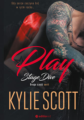 Play. Stage Dive Kylie Scott - okladka książki