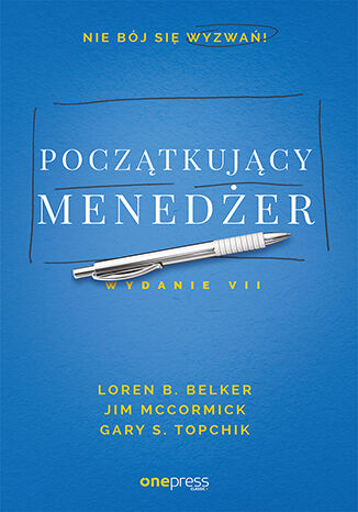 Początkujący menedżer. Wydanie VII Loren B. Belker, Jim McCormick, Gary S. Topchik - audiobook CD