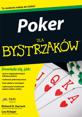 Poker dla bystrzaków Richard D. Harroch, Lou Krieger - okladka książki