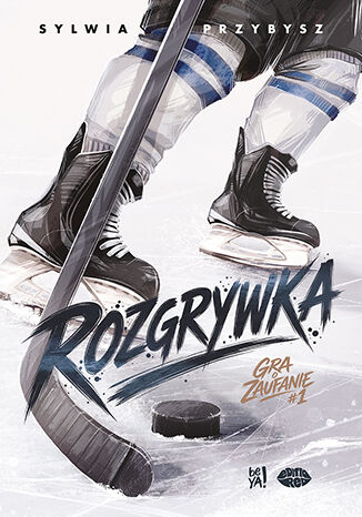 Rozgrywka. Gra o zaufanie #1 Sylwia Przybysz - okladka książki