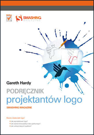 Podręcznik projektantów logo. Smashing Magazine Gareth Hardy - okladka książki