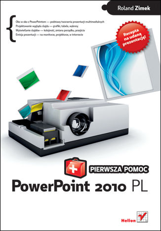 PowerPoint 2010 PL. Pierwsza pomoc Roland Zimek - okladka książki