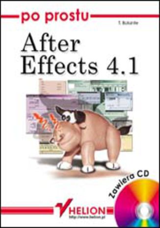 Po prostu After Effects 4.1 Antony Bolante - okladka książki