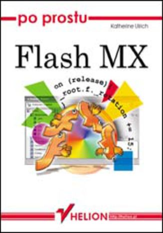 Po prostu Flash MX Katherine Ulrich - okladka książki