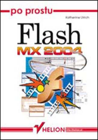 Po prostu Flash MX 2004 Katherine Ulrich - okladka książki