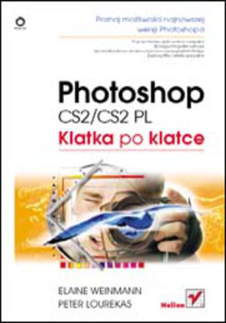 Photoshop CS2/CS2 PL. Klatka po klatce Elaine Weinmann, Peter Lourekas - okladka książki