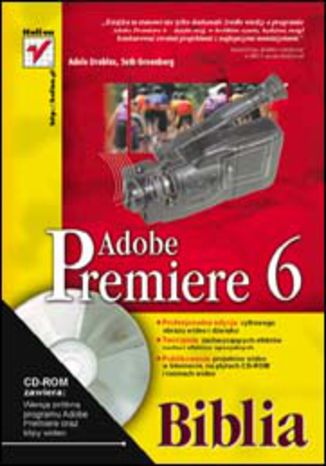 Adobe Premiere 6. Biblia  Adele Droblas, Seth Greenberg - okladka książki