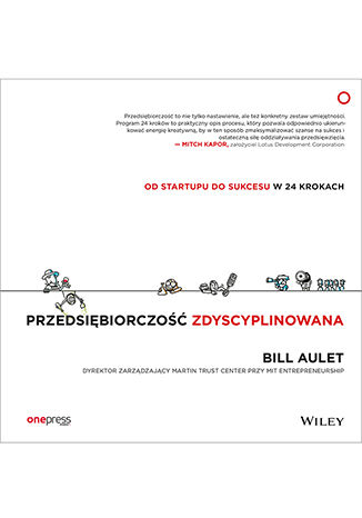 Przedsiębiorczość zdyscyplinowana. Od startupu do sukcesu w 24 krokach Bill Aulet - audiobook CD