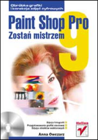 Paint Shop Pro 9. Zostań mistrzem Anna Owczarz - okladka książki
