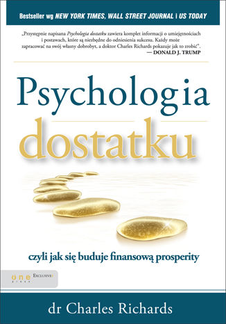 Psychologia dostatku, czyli jak się buduje finansową prosperity Charles Richards - okladka książki
