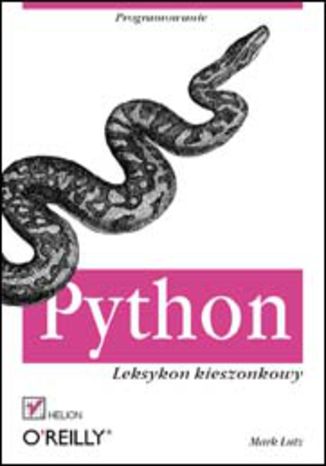 Python. Leksykon kieszonkowy Mark Lutz - okladka książki