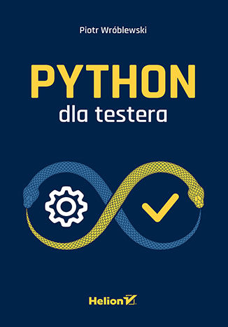 Python dla testera Piotr Wróblewski - okladka książki