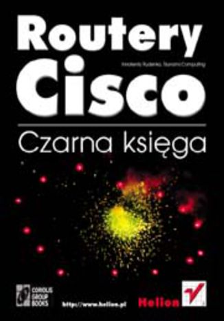 Routery Cisco. Czarna księga Innokenty Rudenko, Tsunami Computing - okladka książki