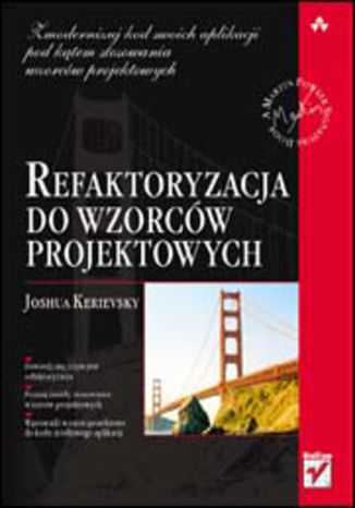 Refaktoryzacja do wzorców projektowych Joshua Kerievsky - okladka książki
