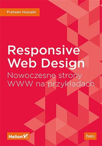 Responsive Web Design. Nowoczesne strony WWW na przykładach Frahaan Hussain - okladka książki