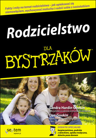 Rodzicielstwo dla bystrzaków Sandra Hardin Gookin, Dan Gookin - okladka książki