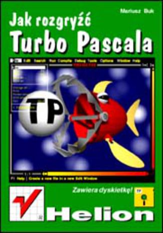 Jak rozgryźć Turbo Pascala Mariusz Buk - okladka książki