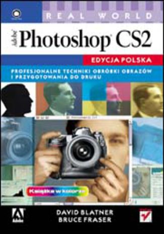 Real World Adobe Photoshop CS2. Edycja polska David Blatner, Bruce Fraser - okladka książki