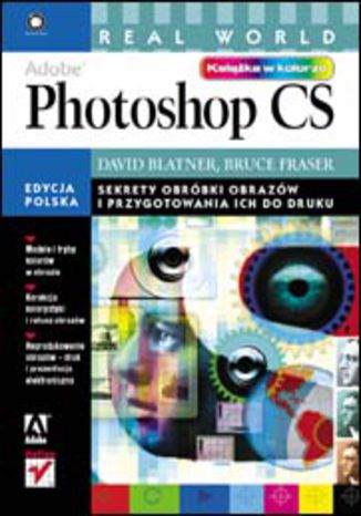 Real World Adobe Photoshop CS. Edycja polska David Blatner, Bruce Fraser - okladka książki