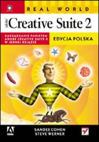 Real World Adobe Creative Suite 2. Edycja polska Sandee Cohen, Steve Werner - audiobook MP3