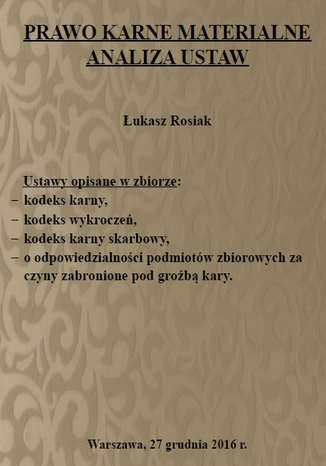 Prawo karne materialne. Analiza ustaw Łukasz Rosiak - okladka książki