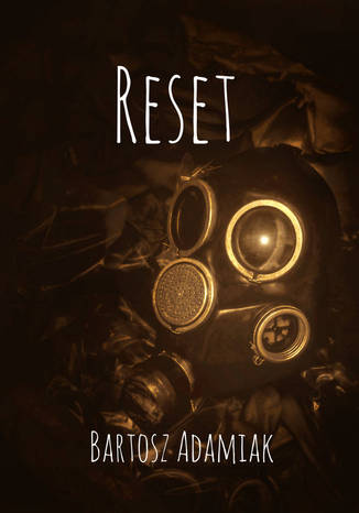 Reset Bartosz Adamiak - okladka książki