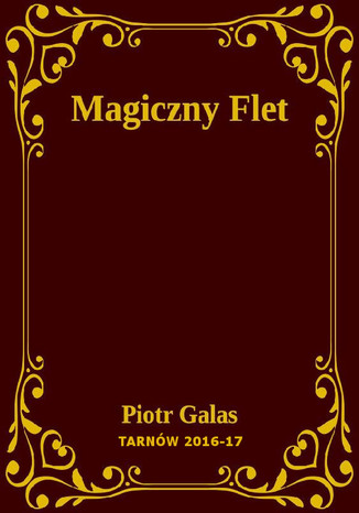 Magiczny Flet Piotr Galas - okladka książki