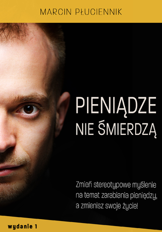 Pieniądze nie śmierdzą Marcin Płuciennik - audiobook CD