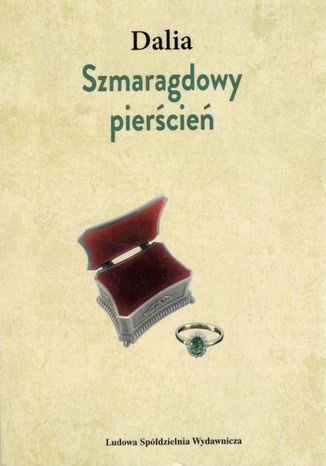 Szmaragdowy pierścień Krystyna Gerlach "DALIA" - okladka książki