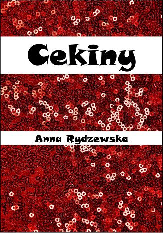 Cekiny Anna Rydzewska - okladka książki