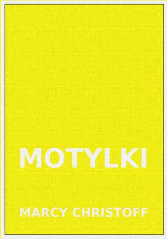 Motylki Marcy Christoff - okladka książki