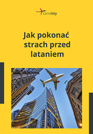 Jak pokonać strach przed lataniem Aleksandra Ryś, Weronika Skupin - okladka książki