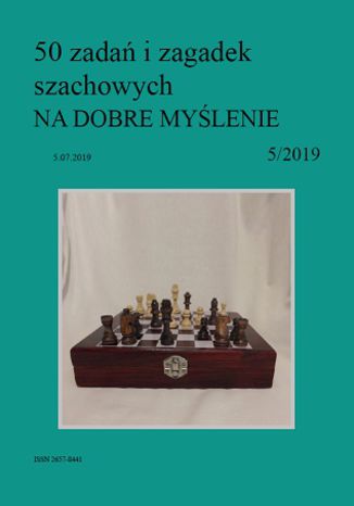 50 zadań i zagadek szachowych NA DOBRE MYŚLENIE 5/2019 Artur Bieliński - okladka książki