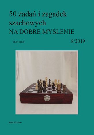 50 zadań i zagadek szachowych NA DOBRE MYŚLENIE 8/2019 Artur Bieliński - okladka książki