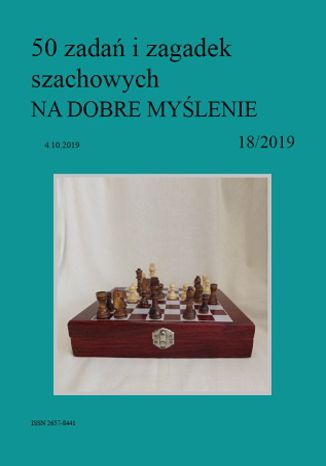 50 zadań i zagadek szachowych NA DOBRE MYŚLENIE 18/2019 Artur Bieliński - okladka książki