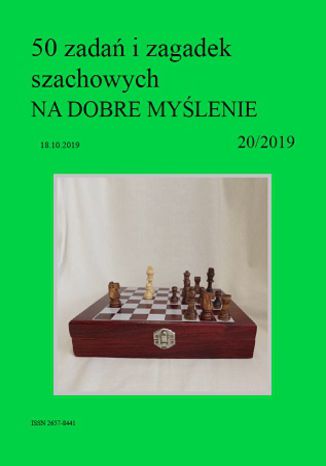 50 zadań i zagadek szachowych NA DOBRE MYŚLENIE 20/2019 Artur Bieliński - okladka książki
