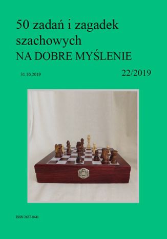 50 zadań i zagadek szachowych NA DOBRE MYŚLENIE 22/2019 Artur Bieliński - okladka książki