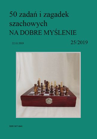 50 zadań i zagadek szachowych NA DOBRE MYŚLENIE 25/2019 Artur Bieliński - okladka książki