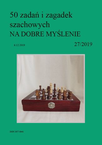 50 zadań i zagadek szachowych NA DOBRE MYŚLENIE 27/2019 Artur Bieliński - okladka książki