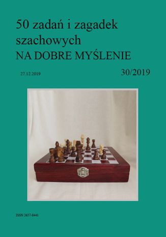 50 zadań i zagadek szachowych NA DOBRE MYŚLENIE 30/2019 Artur Bieliński - okladka książki