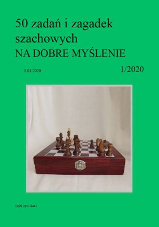 50 zadań i zagadek szachowych NA DOBRE MYŚLENIE 1/2020 Artur Bieliński - okladka książki