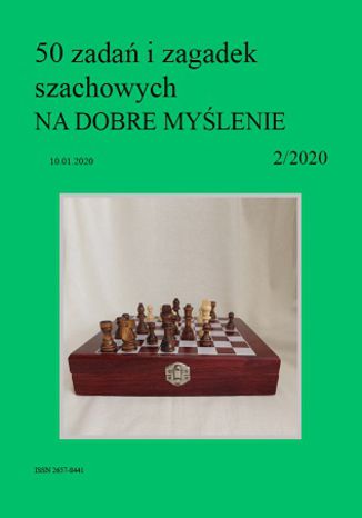 50 zadań i zagadek szachowych NA DOBRE MYŚLENIE 2/2020 Artur Bieliński - okladka książki