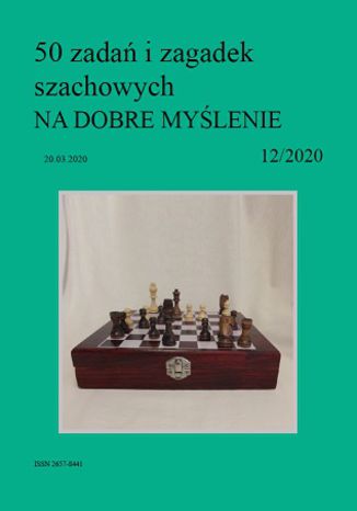 50 zadań i zagadek szachowych NA DOBRE MYŚLENIE 12/2020 Artur Bieliński - okladka książki